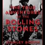 The True Adventures of the Rolling Stones