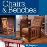 Furniture Fundamentals - Making Chairs &amp; Benches: 18 Easy-to-Build Projects for Every Space in Your Home
