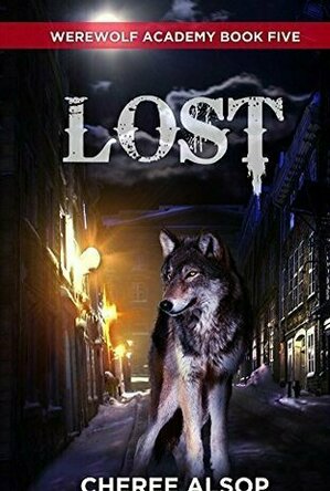 Lost (Werewolf Academy #5)