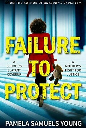 Failure to Protect (Dre Thomas &amp; Angela Evans #4)