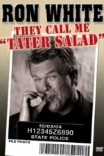 Ron White - They Call Me Tater Salad (2004)