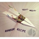 Fold It! Mold It! by Random Recipe