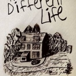 A Different Life