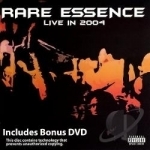 Live in 2004 by Rare Essence