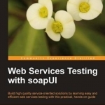 Web Services Testing with SoapUI