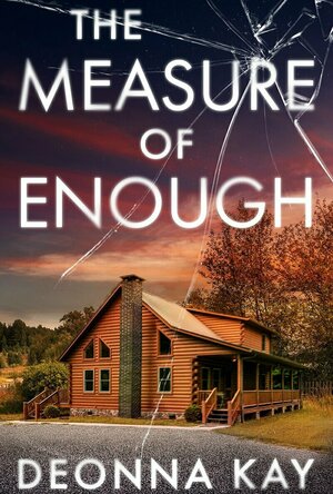 The Measure of Enough