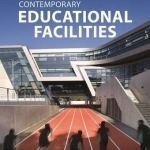 Contemporary Educational Facilities