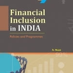 Financial Inclusion in India: Policies &amp; Programmes