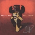 Folie a Deux by Fall Out Boy