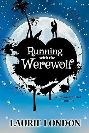 Running with the Werewolf (Darkaway Island #1)