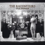 Old Enough by The Raconteurs