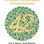 Information Quality: The Potential of Data and Analytics to Generate Knowledge