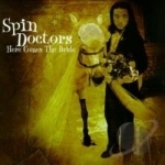 Here Comes the Bride by Spin Doctors