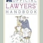 The Queen&#039;s Counsel: Official Lawyer&#039;s Handbook