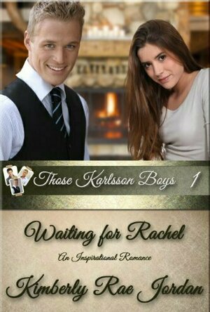 Waiting for Rachel (Those Karlsson Boys #1)