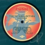 Funk Essentials: The 12&quot; Collection &amp; More by Cameo