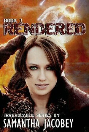 Rendered (Irrevocable, #1)