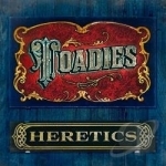 Heretics by Toadies