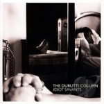 Idiot Savants by The Durutti Column