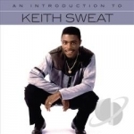 An Introduction To by Keith Sweat