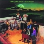 Naturally by Three Dog Night