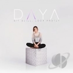 Sit Still, Look Pretty by Daya