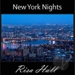 New York Nights by Risa Hall