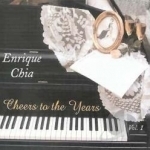 Cheers to the Years, Vol. 1 by Enrique Chia
