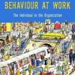 The Psychology of Behaviour at Work: The Individual in the Organization