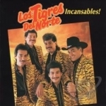 Incansables by Los Tigres Del Norte