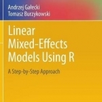 Linear Mixed-effects Models Using R: A Step-by-Step Approach