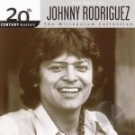 The Millennium Collection: The Best of Johnny Rodriguez by 20th Century Masters