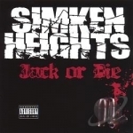 Jack Or Die by Simken Heights