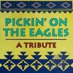 Pickin&#039; on the Eagles by Pickin On