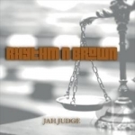Jah Judge by Rhythm n Brown