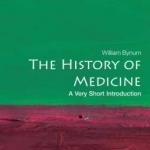 The History of Medicine: A Very Short Introduction