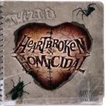Heartbroken &amp; Homicidal by Twiztid