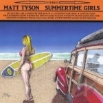 Summertime Girls by Matt Tyson