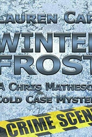Winter Frost (Chris Matheson Cold Case Mystery #2)