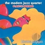 Plastic Dreams by The Modern Jazz Quartet