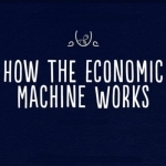 How the Economic Machine Works