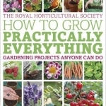 RHS How to Grow Practically Everything