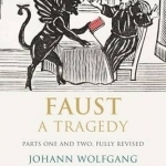 Faust: A Tragedy, Parts One and Two