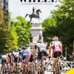 On Richmond&#039;s Wheel: A Celebration of Cycling