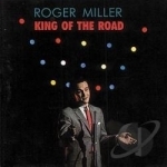 King of the Road by Roger Miller