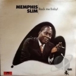 Rock Me Baby by Memphis Slim