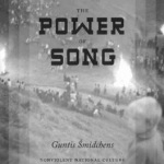 The Power of Song: Nonviolent National Culture in the Baltic Singing Revolution