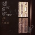 Live In Zurich Soundtrack by Miles Davis Quintet With John Coltrane