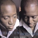 Both Sides by The Braxton Brothers