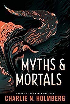 Myths and Mortals